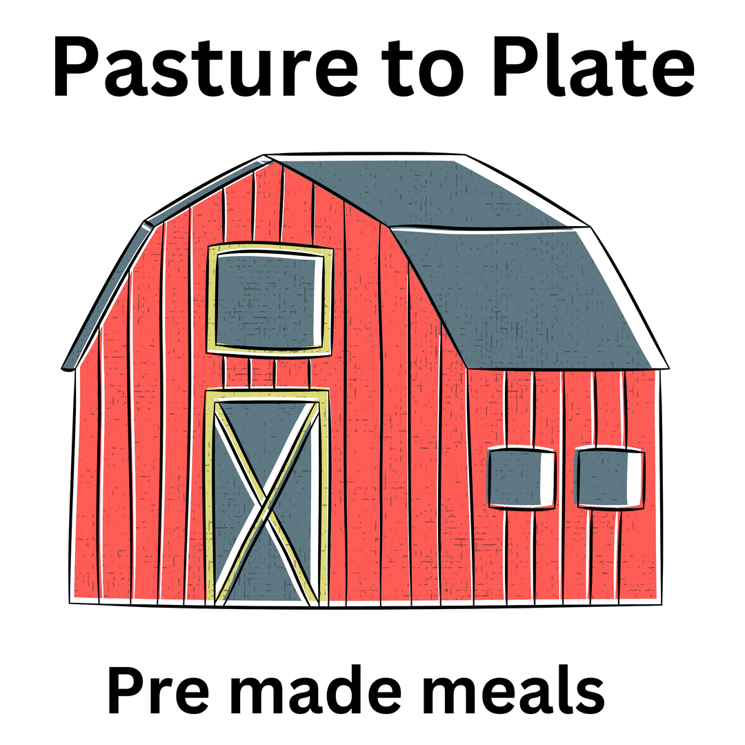 Pasture to Plate Premade Meals